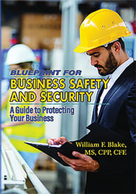 Blueprint for Business Safety and Security: A Guide to Protecting Your Business