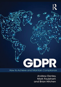 GDPR: How to Achieve and Maintain Compliance