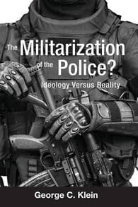 The Militarization of the Police? Ideology Versus Reality