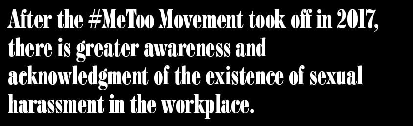 pq-After-the-MeToo-Movement-took-off-in-2017-there-is-greater-awareness-and-acknowledgment-of-the-existence-of-sexual-harassment-in-the-workplace.jpg