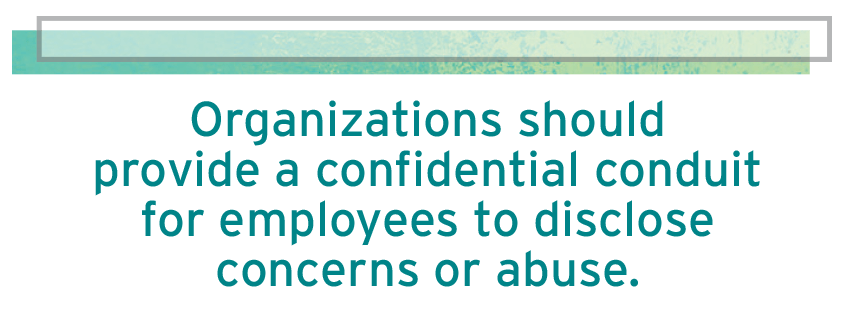 PQ-Organizations-should-provide-a-confidential-conduit-for-employees-to-disclose-concerns-or-abuse.png