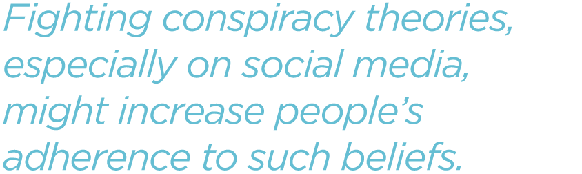 Fighting-conspiracy-theories-especially-on-social-media-might-increase-peoples-adherence-to-such-beliefs.png