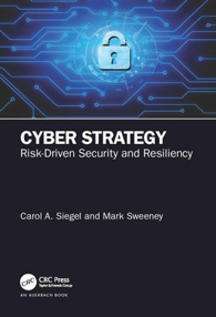 1220-Cybersecurity-BookReview-Cyber-Strategy-Risk-Driven-Security-and-Resiliency.jpg