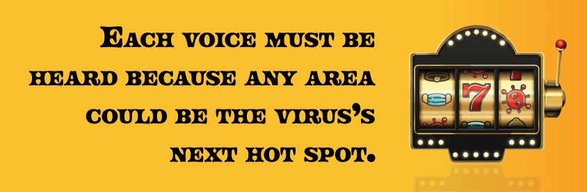 Each-voice-must-be-heard-because-any-area-could-be-the-viruss-next-hot-spot.png