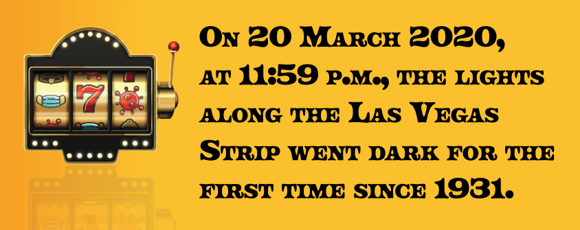 On-20-March-2020-at-1159-pm-the-lights-along-the-Las-Vegas-Strip-went-dark-for-the-first-time-since-1931.png