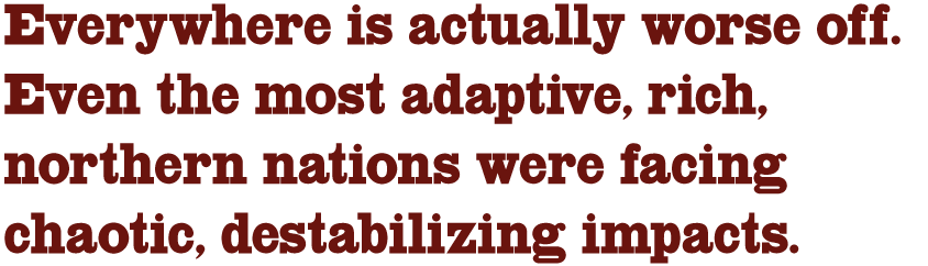 Everywhere-is-actually-worse-off-Even-the-most-adaptive-rich-northern-nations-were-facing.png