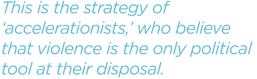 This-is-the-strategy-of-‘accelerationists,’-who-believe-that-violence-is-the-only-political-tool-at-their-disposal.png